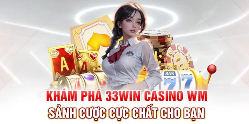 WM Casino - Sòng Bạc Đẳng Cấp Quốc Tế Hàng Đầu Châu Á 2 Thông tin sơ lược về sảnh Casino WM siêu hot