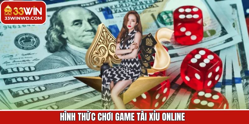 Nắm rõ các hình thức cược nổi bật của tài xỉu 