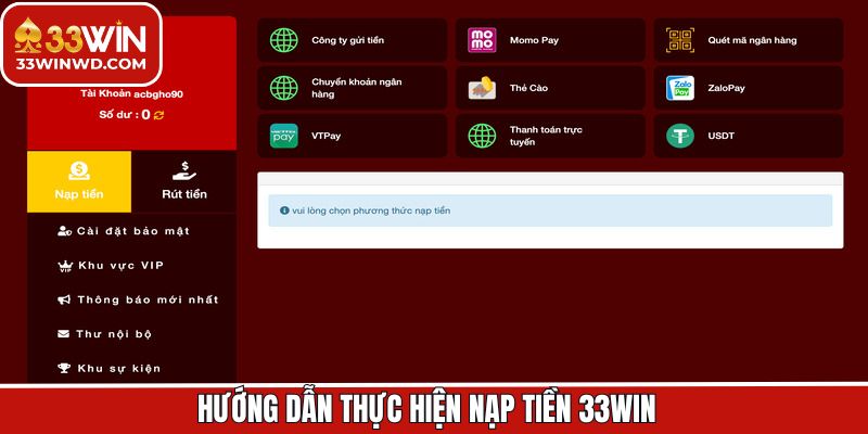 Hướng dẫn tiến trình nạp tiền 33Win dễ dàng qua nhiều cách 