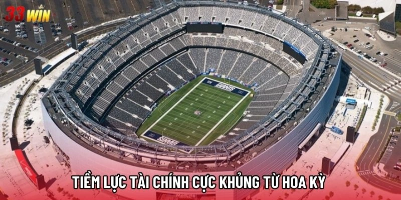 Tiềm lực tài chính cực khủng từ Hoa Kỳ 