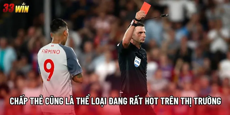 Chấp thẻ cũng là thể loại đang rất hot trên thị trường Chấp thẻ cũng là thể loại đang rất hot trên thị trường