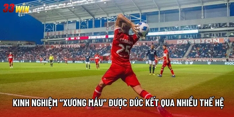 Kinh nghiệm “xương máu” được đúc kết qua nhiều thế hệ